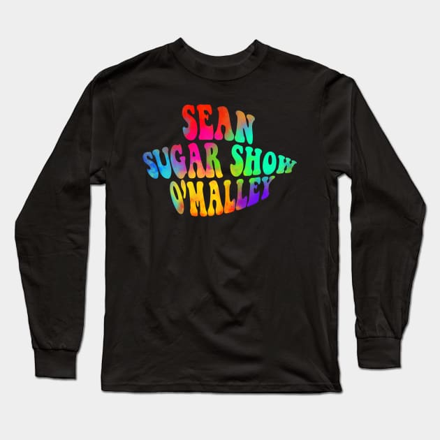 Sean Sugar Show O'Malley Long Sleeve T-Shirt by dajabal